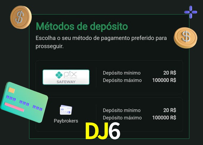 O cassino DJ6bet oferece uma grande variedade de métodos de pagamento